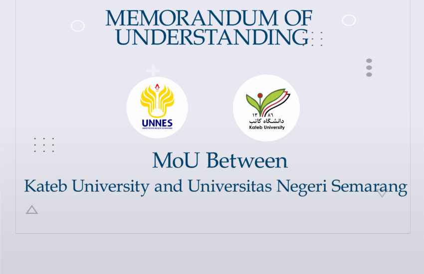 MoU between Kateb University and Indonesian Government University (UNNES).